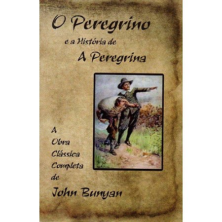 O Peregrino e a História de A Peregrina