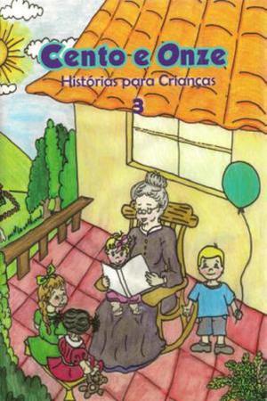 Cento e Onze Histórias para Crianças - Vol. 3