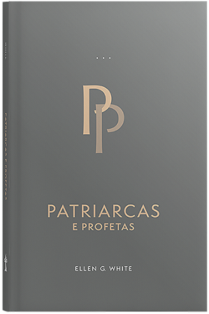 Patriarcas e Profetas - vol. 1 (capa dura)