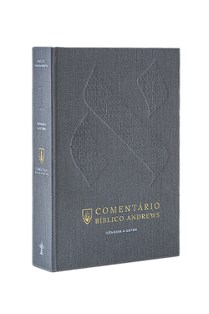 Comentário Bíblico Andrews - Gênesis a Ester (vol. 1)