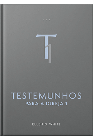 Testemunhos para a Igreja, vol. 1 (capa dura)
