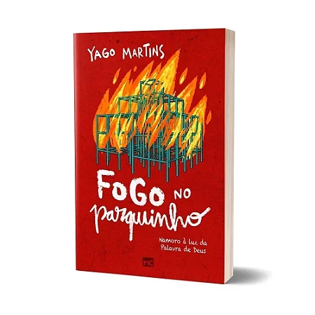 Fogo no Parquinho: Namoro à Luz da Palavra de Deus