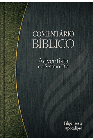 Comentário Bíblico Adventista - Filipenses a Apocalipse (vol. 7)