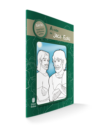 A Vida de Jacó e Esaú - Folheto para Colorir
