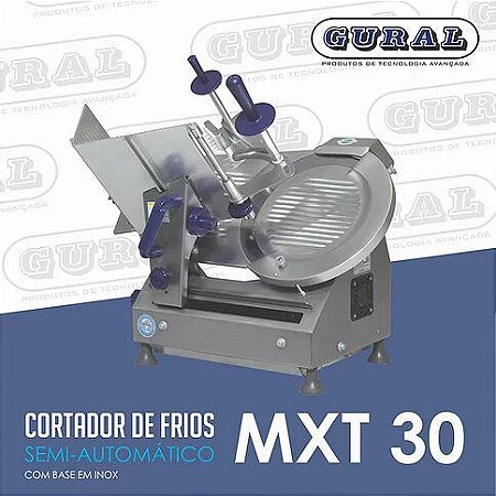 Cortador de Frios Semi-Automático MXT 30 GURAL