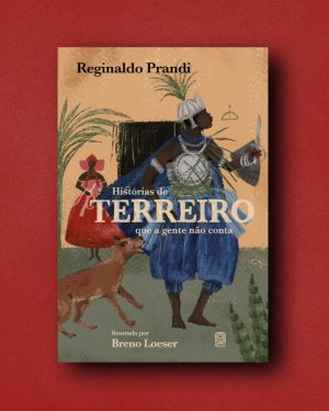 Histórias de Terreiro que a gente não conta