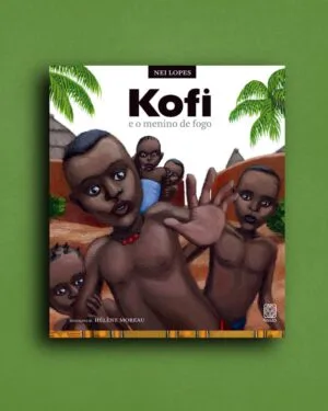 Kofi e o menino de fogo