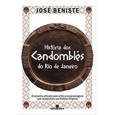 Historia dos Candombles do Rio de Janeiro