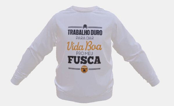Moletom "Trabalho Duro" - Algodão Fuscas Por Aí