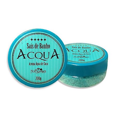 SAIS DE BANHO ACQUA - ÁGUA DE COCO 200G. - HOT FLOWERS