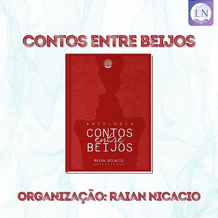ANTOLOGIA CONTOS ENTRE BEIJOS