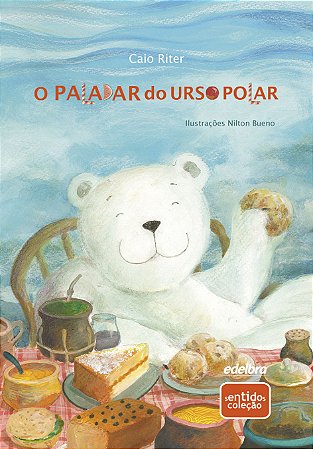 O paladar do urso polar - Coleção Sentidos