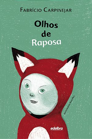 Olhos de raposa - Coleção Pedaços de Vida