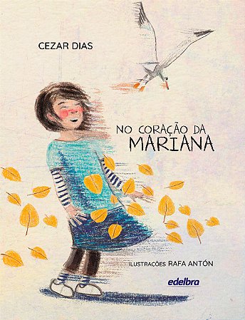 No coração da Mariana (Capa Dura)