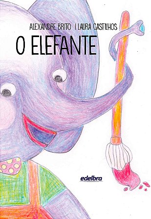 O Elefante - Coleção Esperança