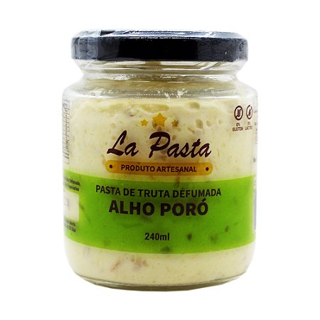 Pasta De Truta Defumada com Alho Poró Pote 240ml La Pasta