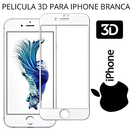 Pelicula 3D Branca para Iphone 6s Plus
