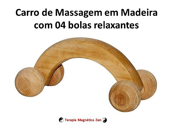 Massageador Carro Em Madeira com 4 Rodas da Terapia Magnética zen
