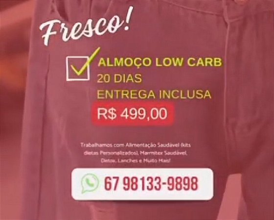 Pacote Almoço low carb (fresco)