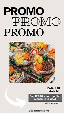 Promoção pague 10 e leve 12 marmitas 200 g