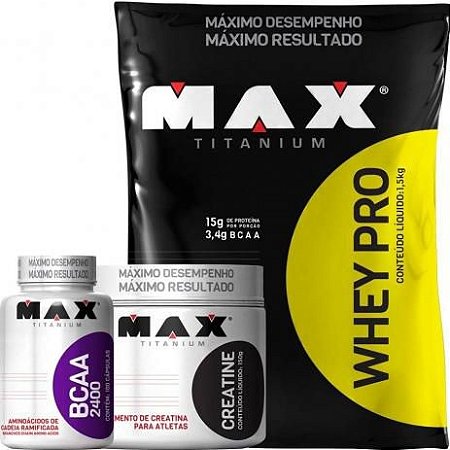 Combo Whey Pro 1,5kg + Creatina 150g + BCAA 100 Caps - Max Titanium