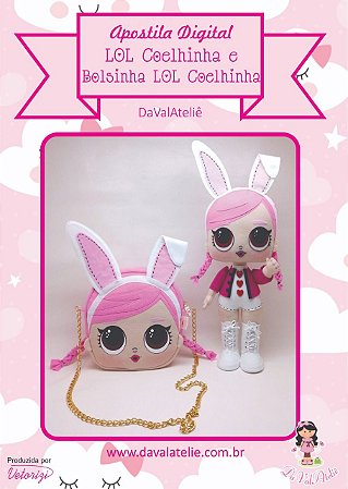 APOSTILA LOL COELHINHA E BOLSINHA LOL COELHINHA