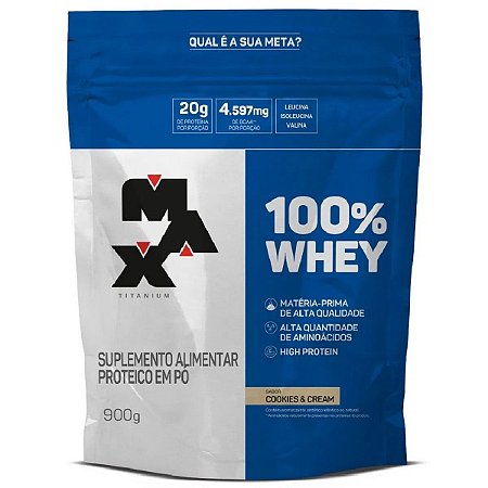 100% Whey Refil I Max Titanium - Sabor: Cookies & Cream (900g)