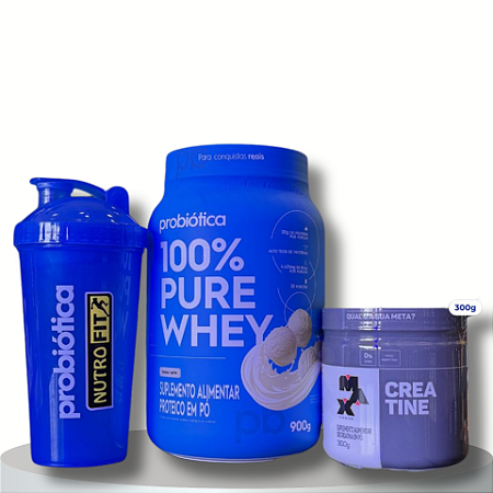 Combo: Whey 100% Probiotica + Creatina 300g Max + Shakera.