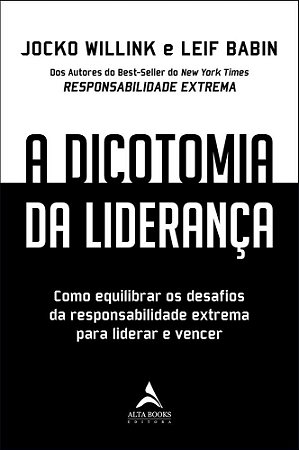 A Dicotomia da Liderança