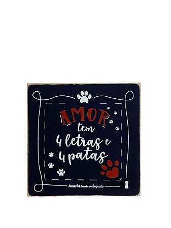 Box Amor tem 4 Patas 12x12cm