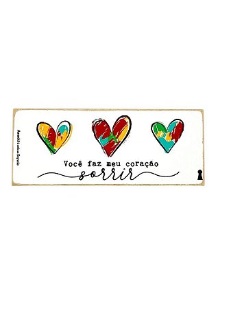 Box Quadro Voce faz meu Coracao Sorrir 6X15