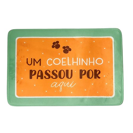 TAPETE COELHINHO PASSOU POR AQUI LJA/AZC (TAPETES) C/1 UN