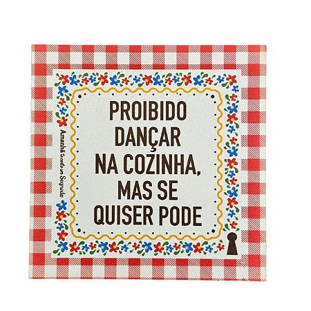 Ima Porta Copo Proibido dancar Amanha te conto um segredo