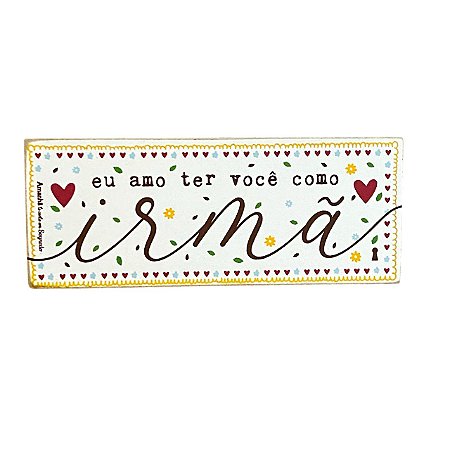 Quadro Box Amo Irma em MDF 6X15x3cm