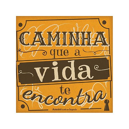 Ima Caminha que a vida te encontra