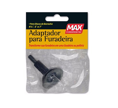 Adaptador para Furadeira Max 4.1/2", 5" e 7"