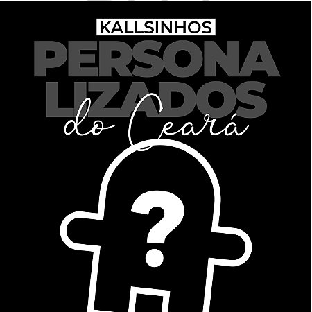 Kallsinhos Personalizados - Ceará Sporting Club.