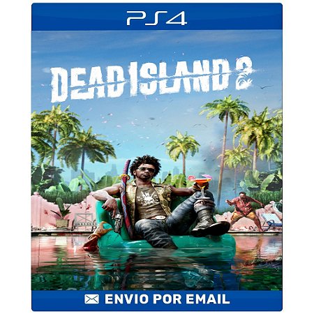 Dead sland 2 - PS4 E PS5 DIGITAL