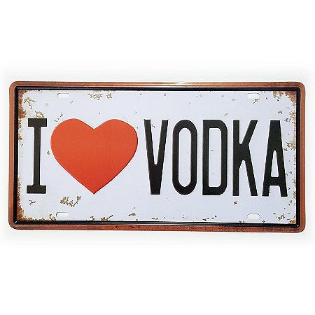 Placa de Metal Decorativa I Love Vodka