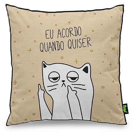 Almofada Gatinho Ranzinza Eu acordo quando quiser