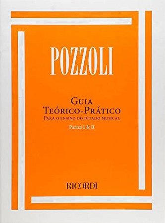 Guia Teórico e Prático p/ o Ensino do Ditado Musical Volume 1 e 2 - POZZOLI