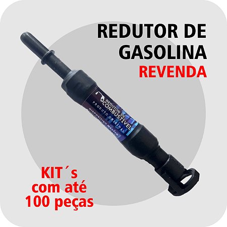KIT REVENDA REDUTOR DE COMBUSTÍVEL