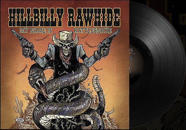 Vinil Hillbilly Rawhide - My Name is Rattlesnake (Edição Limitada)