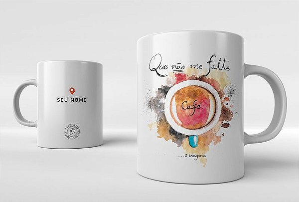 Caneca Que não me falte café e viagens