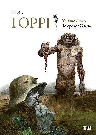 Coleção Toppi vol. 5 Tempos de Guerra