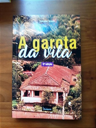 A GAROTA DA VILA (chave pix 50982885687 - José Salvador Pereira Araújo - Por favor, após realizar sua compra, informe o endereço para entrega. Para isso, utilize os e-mails disponibilizados ou entre em contato pelo celular/WhatsApp 3398887-9231)