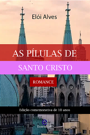 As Pílulas de Santo Cristo