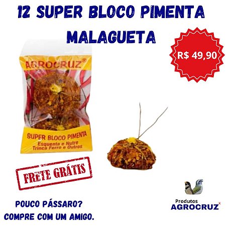 Super Bloco de Pimenta Malagueta para esquentar Trinca-Ferro