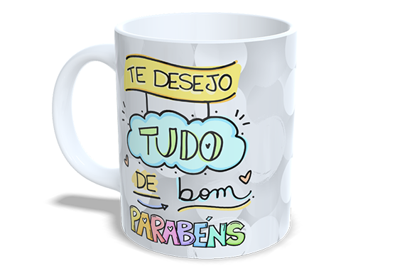 Te desejo tudo de bom Parabéns