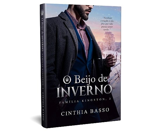 O beijo de inverno - Família Kingston, 2